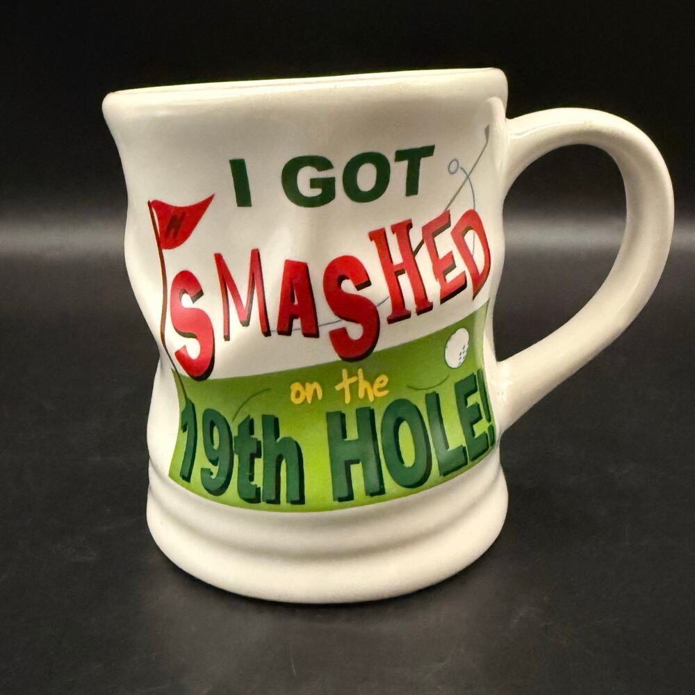 Golf “I Got Smashed On The 19th Hole!” Drinking Golfing Golfer Coffee Mug Cup